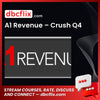 A1 Revenue – Crush Q4 free downoad, dbcflix, dbcflix.com, storedbc.com, downloadbusinesscourse, mega, google drive