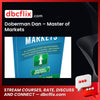 Doberman Dan – Master of Markets, download, downloadbusinesscourse, drive, fast, free, google, mega, rapidgator, torrent