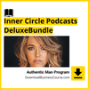 #authentic #man #program #inner #circle #podcasts #deluxebundle download #free #mega #googledriveauthentic, circle, deluxebundle download, free, google drive, Inner, Man, mega, podcasts, Program