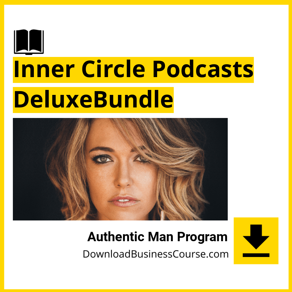 #authentic #man #program #inner #circle #podcasts #deluxebundle download #free #mega #googledriveauthentic, circle, deluxebundle download, free, google drive, Inner, Man, mega, podcasts, Program