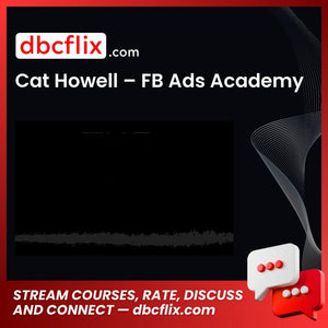 Cat Howell Fb Ads Academy FREE DOWNLOAD