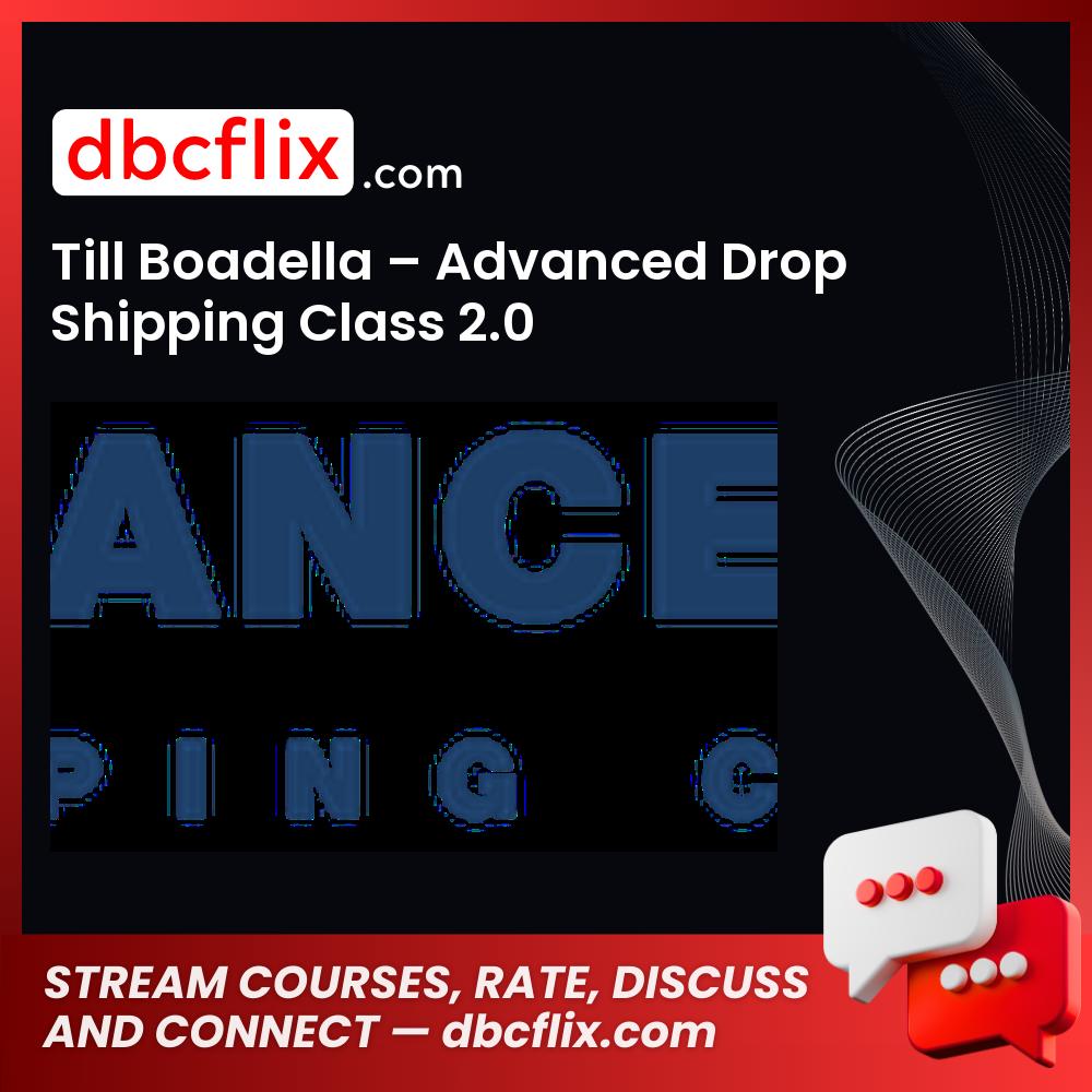 Till Boadella Advanced Drop Shipping Class 2.0 FREE DOWNLOAD