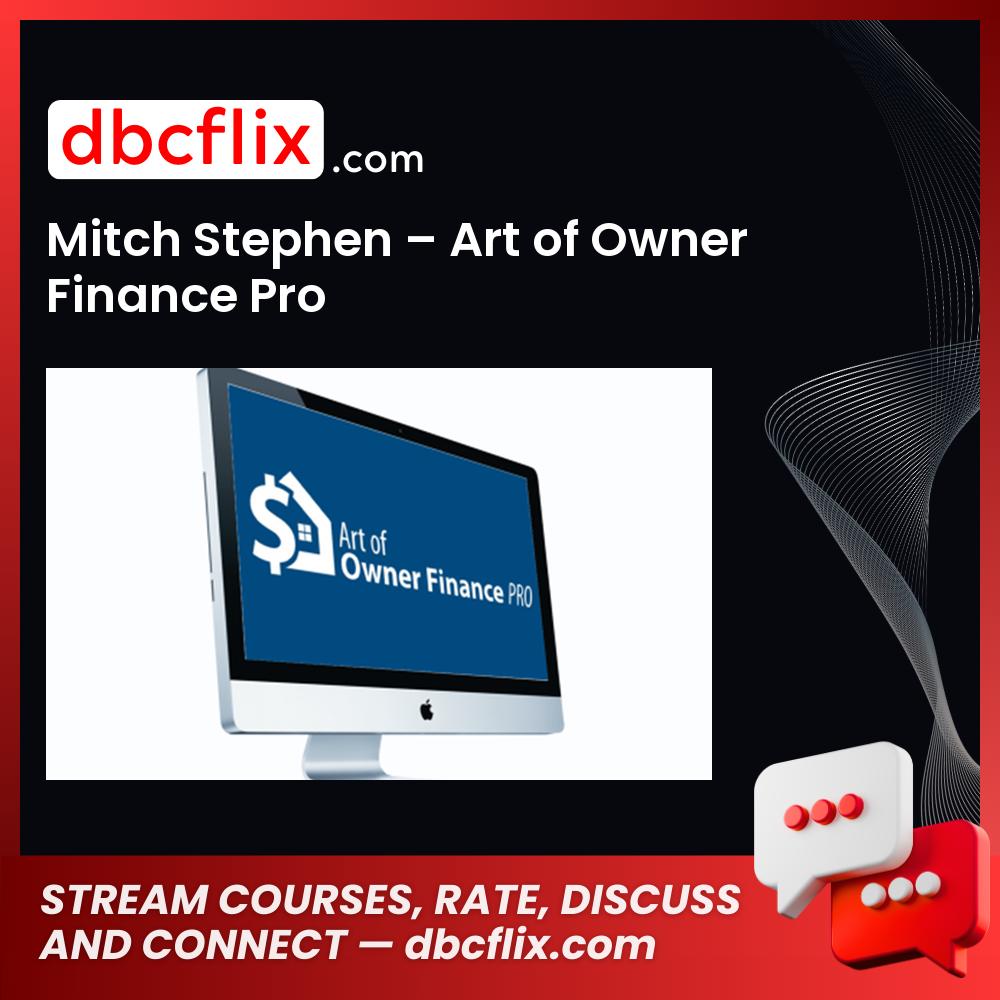 Mitch Stephen Art Of Owner Finance Pro FREE DOWNLOAD
