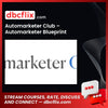 Automarketer Club – Automarketer Blueprint, download, downloadbusinesscourse, drive, fast, free, google, mega, rapidgator, torrent