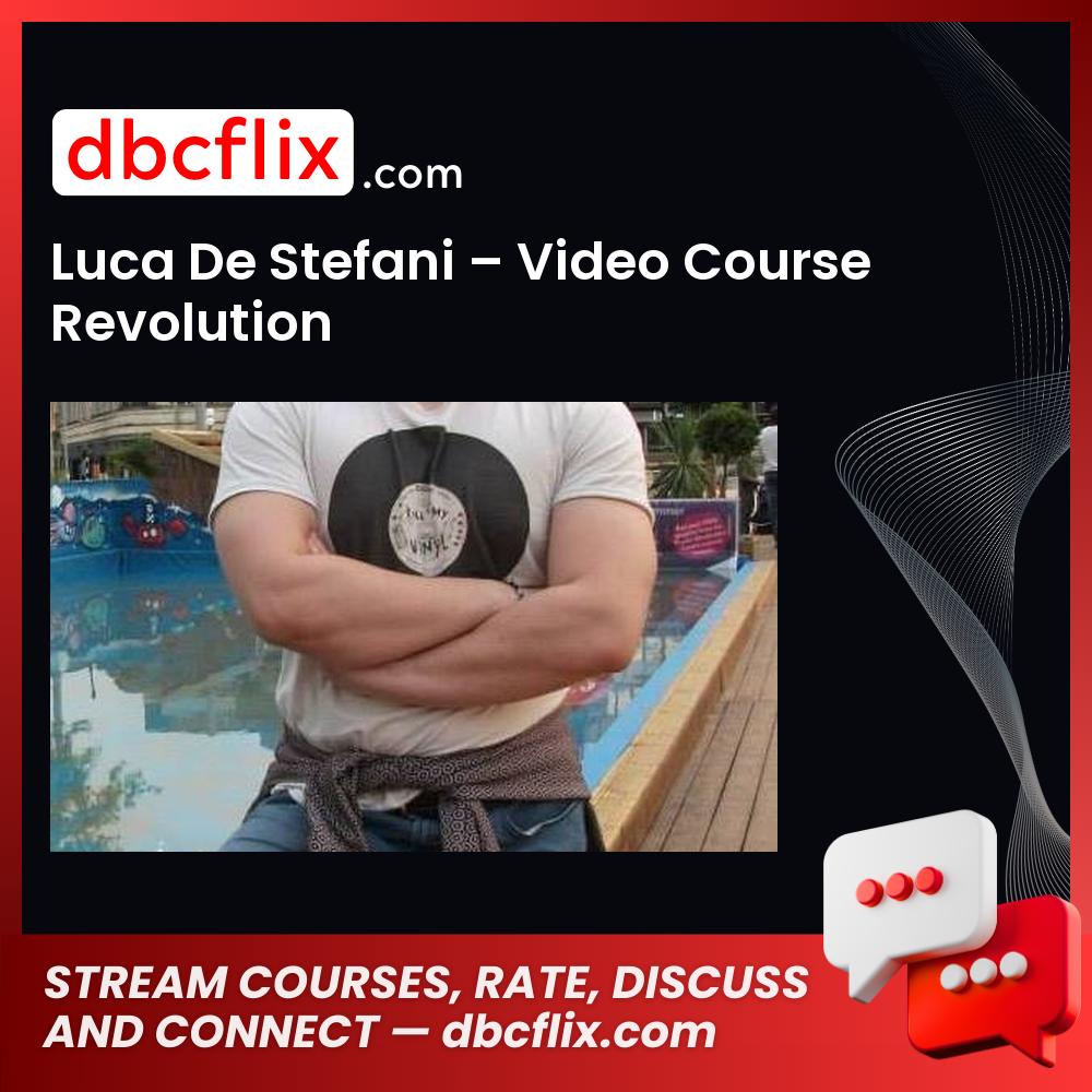 Luca De Stefani Video Course Revolution FREE DOWNLOAD