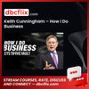 Keith Cunningham How I Do Business FREE DOWNLOAD