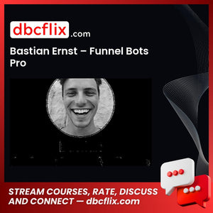 Bastian Ernst Funnel Bots Pro FREE DOWNLOAD