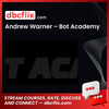 Andrew Warner Bot Academy FREE DOWNLOAD