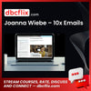 Joanna Wiebe 10x Emails FREE DOWNLOAD