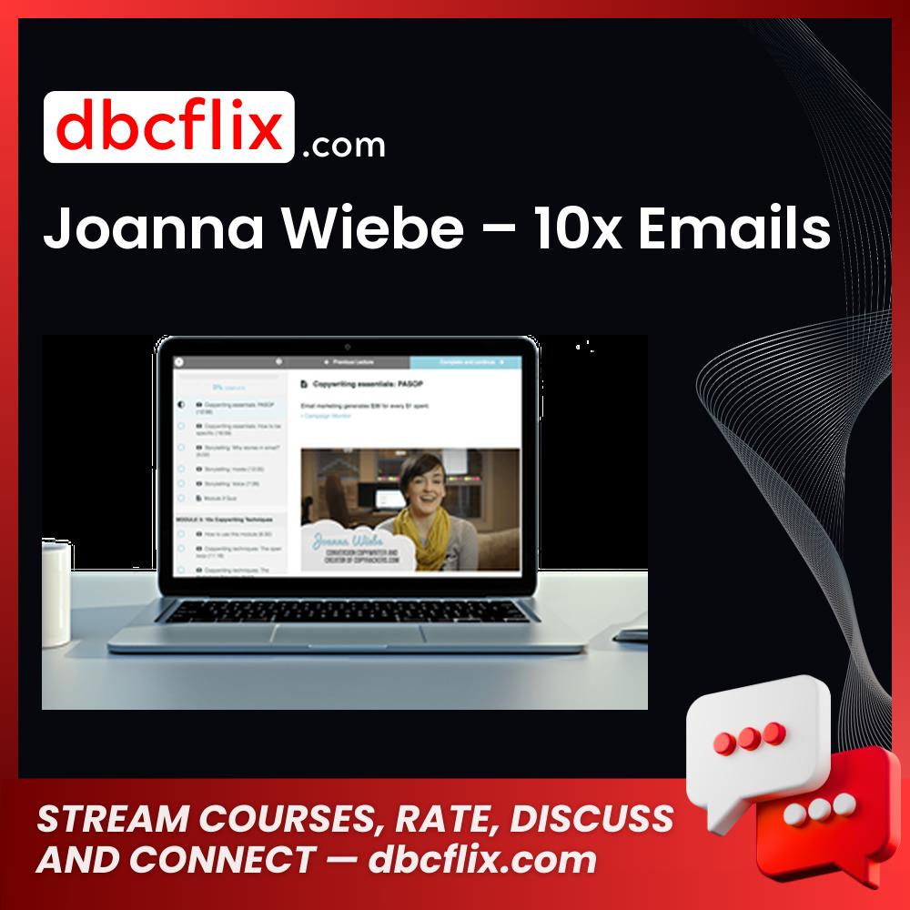 Joanna Wiebe 10x Emails FREE DOWNLOAD
