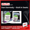 Dan Kennedy Butt In Seats FREE DOWNLOAD