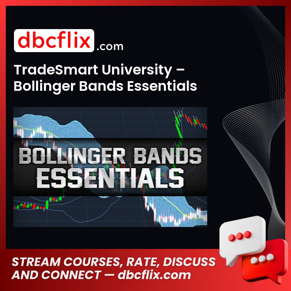Tradesmart University Bollinger Bands Essentials 2015 FREE DOWNLOAD