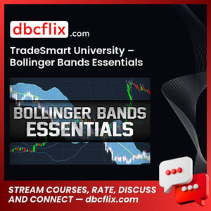 Tradesmart University Bollinger Bands Essentials 2015 FREE DOWNLOAD