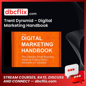 Trent Dyrsmid Digital Marketing Handbook FREE DOWNLOAD