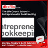 download, downloadbusinesscourse, free, google drive, mega, rapidgator, The Life Coach School Entrepreneurial Bookkeeping