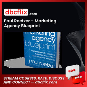 Paul Roetzer Marketing Agency Blueprint FREE DOWNLOAD