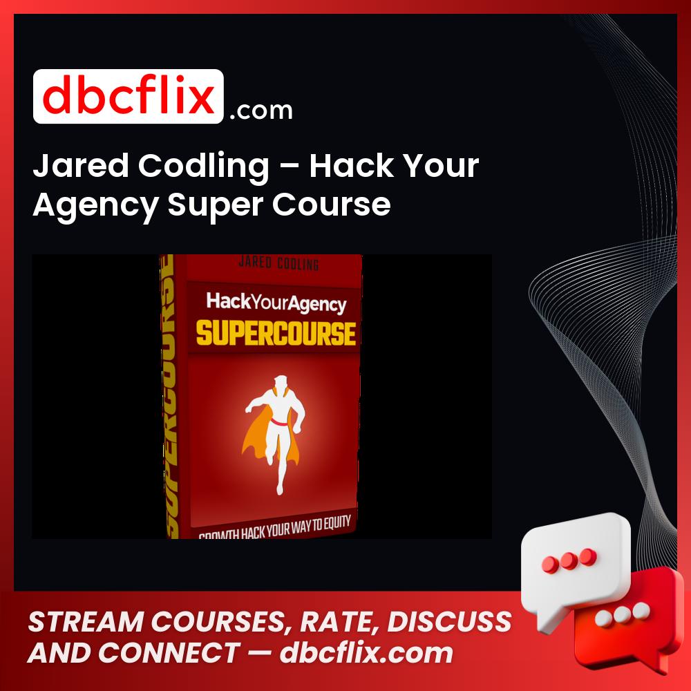download, downloadbusinesscourse, free, google drive, Jared Codling – Hack Your Agency Super Course, mega, rapidgator