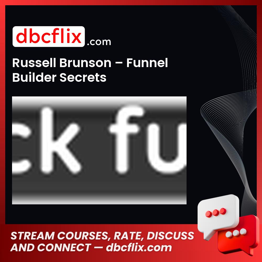 Russell Brunson – Funnel Builder Secrets free downoad, dbcflix, dbcflix.com, storedbc.com, downloadbusinesscourse, mega, google drive