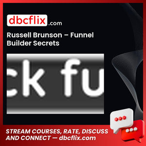 Russell Brunson – Funnel Builder Secrets free downoad, dbcflix, dbcflix.com, storedbc.com, downloadbusinesscourse, mega, google drive
