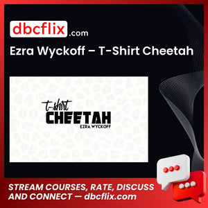 Ezra Wyckoff T-Shirt Cheetah FREE DOWNLOAD