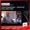 Chris Orzechowski –  Quick And Dirty Sales Letter free downoad, dbcflix, dbcflix.com, storedbc.com, downloadbusinesscourse, mega, google drive