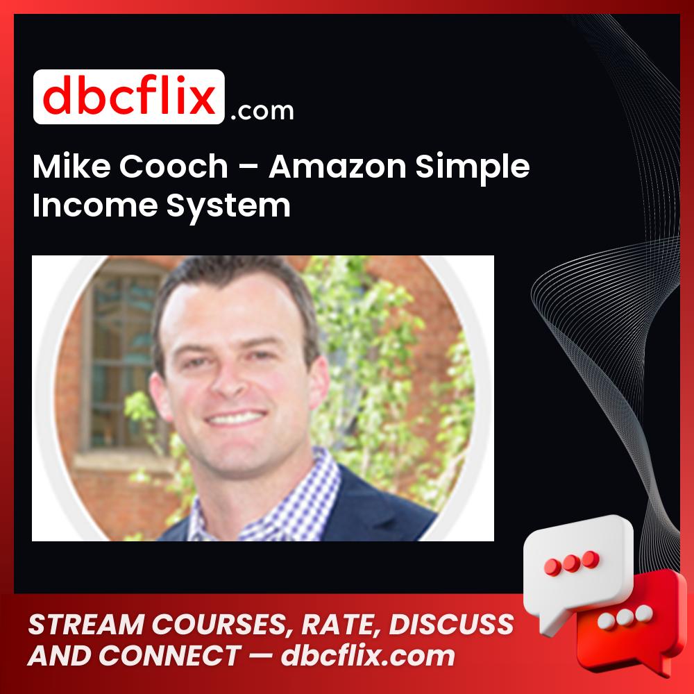 Mike Cooch Amazon Simple Income System FREE DOWNLOAD