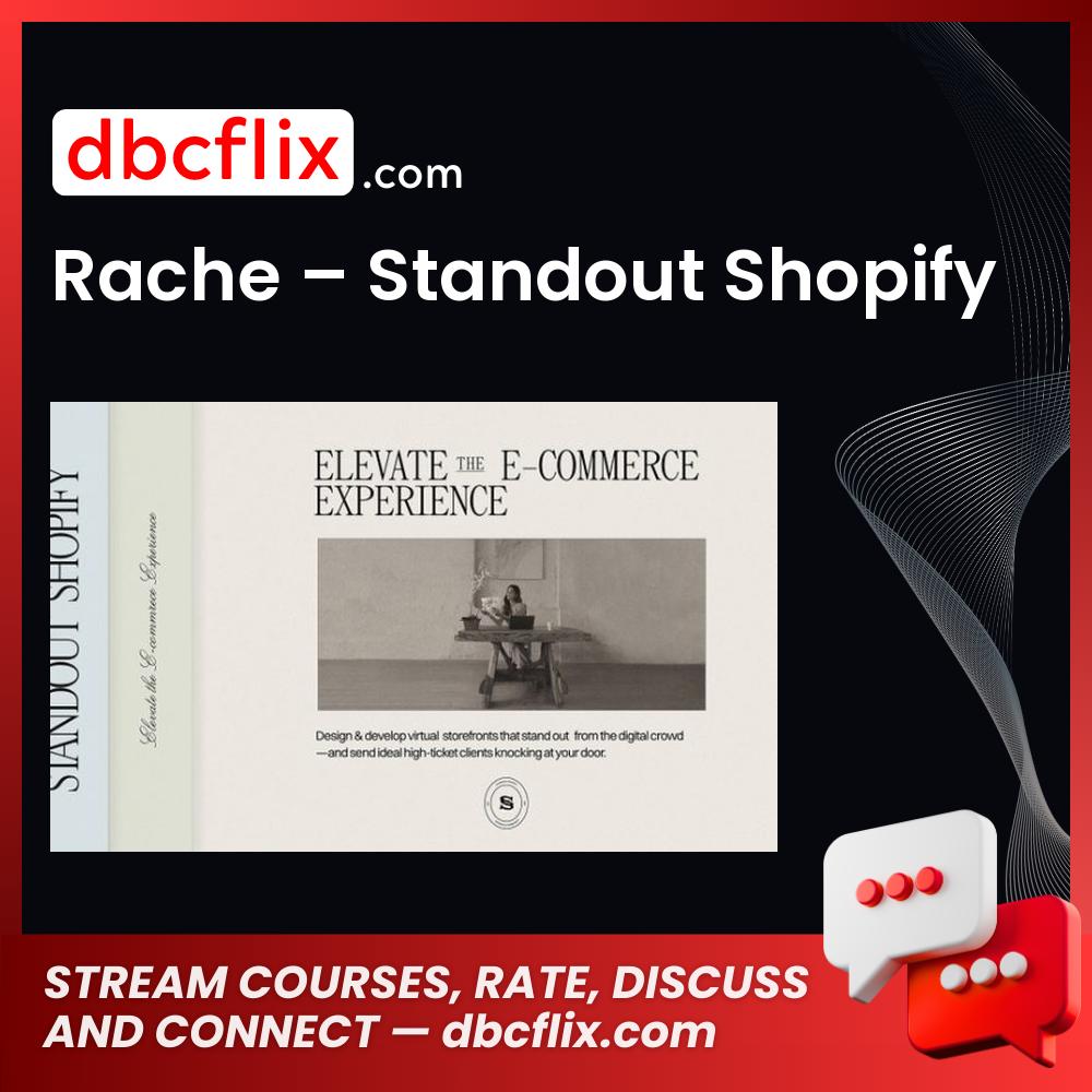 Rache – Standout Shopify free downoad, dbcflix, dbcflix.com, storedbc.com, downloadbusinesscourse, mega, google drive
