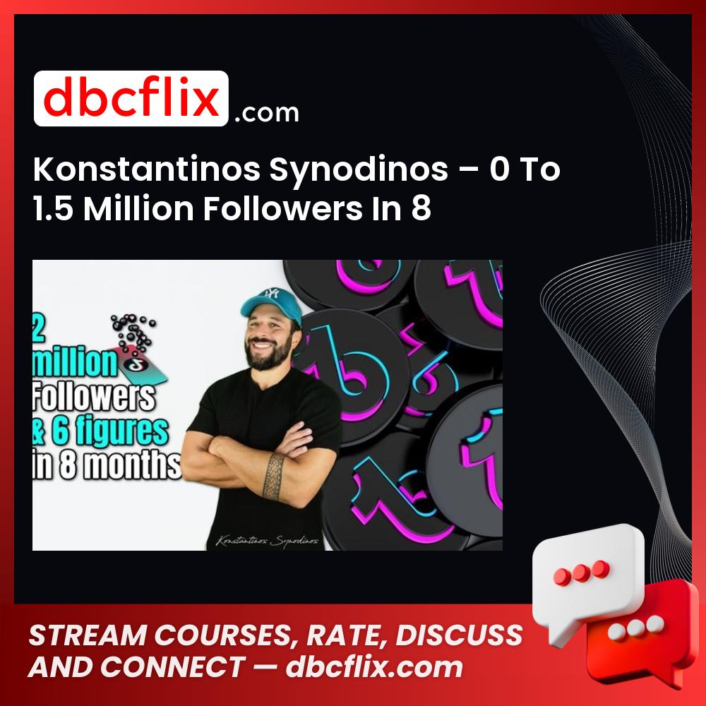 download, downloadbusinesscourse, drive, fast, free, google, Konstantinos Synodinos – 0 To 1.5 Million Followers In 8 Months On Tiktok, mega, rapidgator, torrent