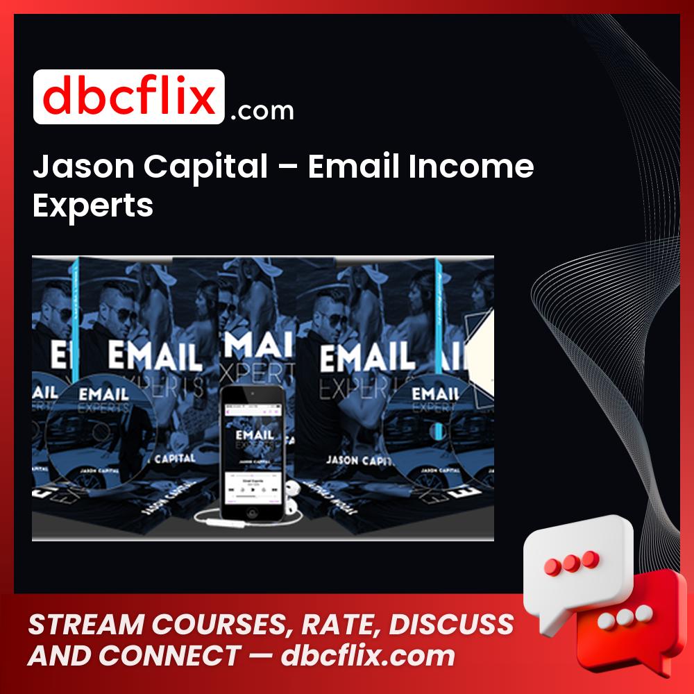 Jason Capital Email Income Experts FREE DOWNLOAD