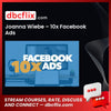 Joanna Wiebe 10x Facebook Ads FREE DOWNLOAD