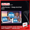 Jake Ducey – Sleep And Get Rich free downoad, dbcflix, dbcflix.com, storedbc.com, downloadbusinesscourse, mega, google drive