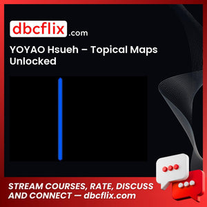 download, downloadbusinesscourse, drive, fast, free, google, mega, rapidgator, torrent YOYAO Hsueh – Topical Maps Unlocked