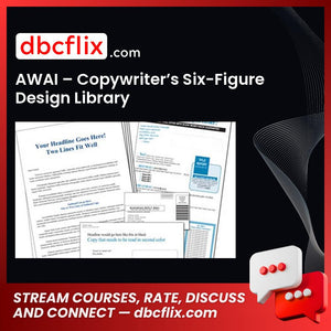 AWAI – Copywriter’s Six-Figure Design Library free downoad, dbcflix, dbcflix.com, storedbc.com, downloadbusinesscourse, mega, google drive