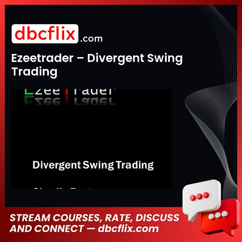 Ezeetrader Divergent Swing Trading FREE DOWNLOAD