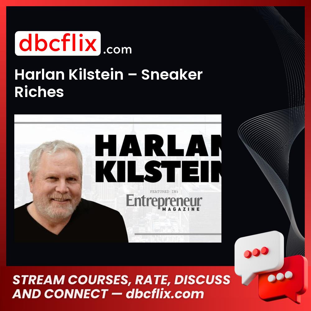 download, downloadbusinesscourse, free, google drive, Harlan Kilstein Sneaker Riches, mega, rapidgator