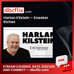 download, downloadbusinesscourse, free, google drive, Harlan Kilstein Sneaker Riches, mega, rapidgator
