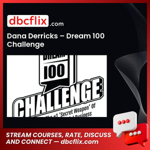 Dana Derricks – Dream 100 Challenge, download, downloadbusinesscourse, free, google drive, mega, rapidgator