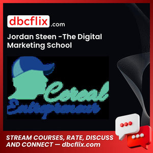 Jordan Steen The Digital Marketing School FREE DOWNLOAD