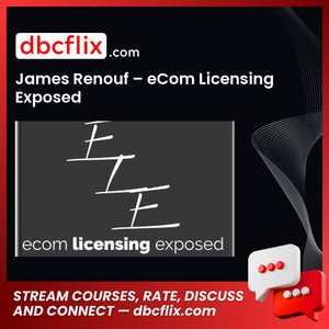 James Renouf Ecom Licensing Exposed FREE DOWNLOAD