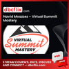 Navid Moazzez Virtual Summit Mastery FREE DOWNLOAD