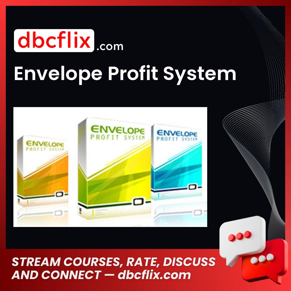 Envelope Profit System free downoad, dbcflix, dbcflix.com, storedbc.com, downloadbusinesscourse, mega, google drive