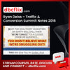 Ryan Deiss – Traffic & Conversion Summit Notes 2016 free downoad, dbcflix, dbcflix.com, storedbc.com, downloadbusinesscourse, mega, google drive