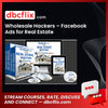 Wholesale Hackers Facebook Ads for Real Estate FREE DOWNLOAD