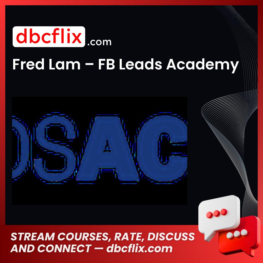 Fred Lam Fb Leads Academy FREE DOWNLOAD