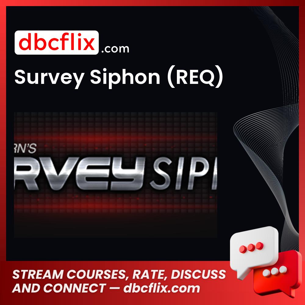 Survey Siphon Req FREE DOWNLOAD
