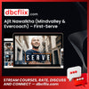 Ajit Nawalkha (Mindvalley & Evercoach) – First-Serve free downoad, dbcflix, dbcflix.com, storedbc.com, downloadbusinesscourse, mega, google drive