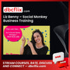 Liz Benny Social Monkey Business Training FREE DOWNLOAD