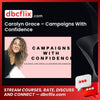 Carolyn Grace – Campaigns With Confidence, download, downloadbusinesscourse, drive, fast, free, google, mega, rapidgator, torrent