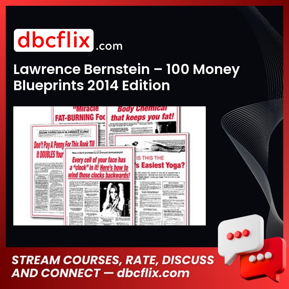 Lawrence Bernstein 100 Money Blueprints 2014 Edition FREE DOWNLOAD