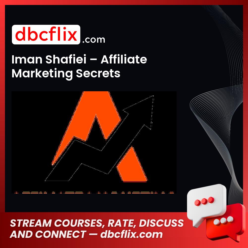 Iman Shafiei - Affiliate Marketing Secrets FREE DOWNLOAD